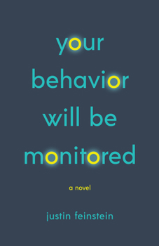 Paperback Your Behavior Will Be Monitored Book