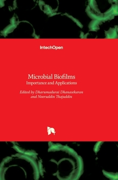 Hardcover Microbial Biofilms: Importance and Applications Book