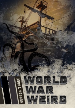 World War Weird: Season Three