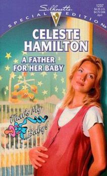Mass Market Paperback A Father for Her Baby Book