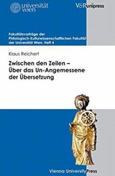 Paperback Zwischen Den Zeilen - Uber Das Un-Angemessene Der Ubersetzung [German] Book