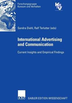 Paperback International Advertising and Communication: Current Insights and Empirical Findings Book