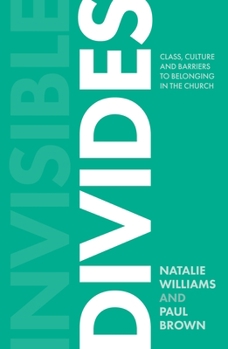 Paperback Invisible Divides: Class, Culture and Barriers to Belonging in the Church Book