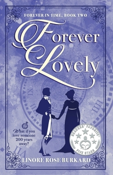 Paperback Forever Lovely: Forever in Time, Book Two Book