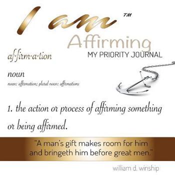 Paperback Will.IAM Affirmation: My Priority Journal Book