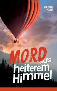 Paperback Mord aus heiterem Himmel [German] Book