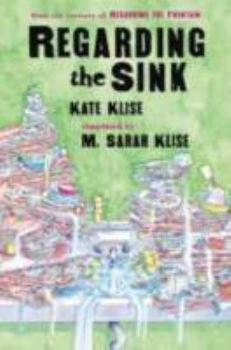 Regarding the Sink: Where, Oh Where, Did Waters Go? (Regarding the . . .) - Book #2 of the Regarding the...