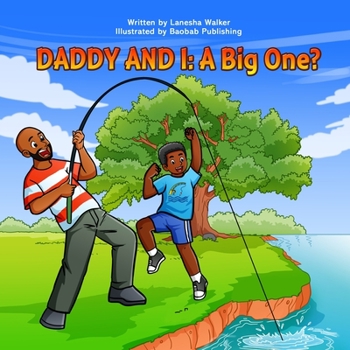 Paperback Daddy and I: A Big One? Book