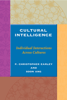 Paperback Cultural Intelligence: Individual Interactions Across Cultures Book