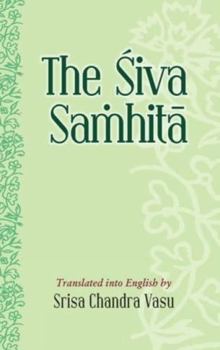 Paperback The Siva Samhita [Multiple Languages] Book