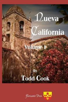 Paperback Nueva California: Volume I Book
