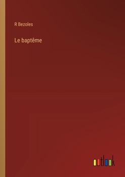 Paperback Le baptême [French] Book