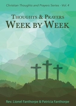 Thoughts and Prayers Week By Week (Christian Thoughts and Prayers)