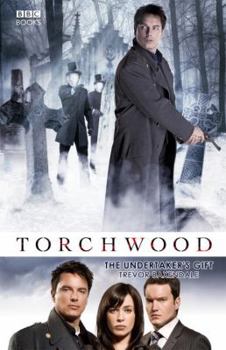 The Undertaker's Gift - Book #14 of the Torchwood