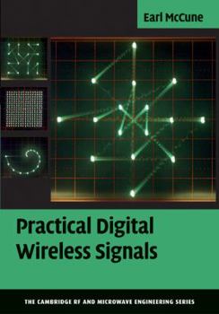 Practical Digital Wireless Signals - Book  of the Cambridge RF and Microwave Engineering