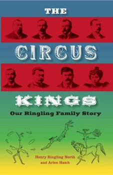 Paperback The Circus Kings: Our Ringling Family Story Book