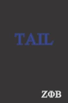 Tail: Zeta Phi Beta for sorority sister, friend, or family; ZPHI Sorority Paraphernalia for women
