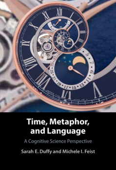 Hardcover Time, Metaphor, and Language Book