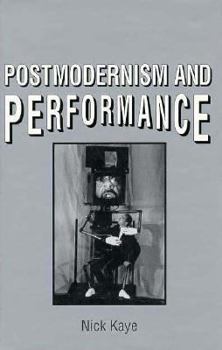 Hardcover Postmodernism and Performance (New Directions in Theatre) Book