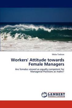 Paperback Workers' Attitude towards Female Managers Book