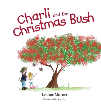 Hardcover Charli and the Christmas Bush Book