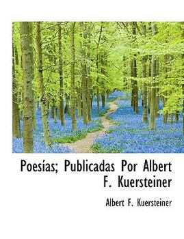 Paperback Poes As; Publicadas Por Albert F. Kuersteiner [Spanish] [Large Print] Book