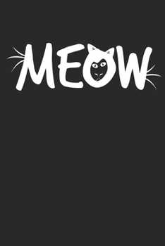 Paperback Meow: Notizbuch/Tagebuch/Organizer/120 Karierte Seiten/ 6x9 Zoll [German] Book