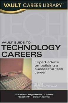 Paperback Vault Guide To Technology Careers (Vault Career Library) Book