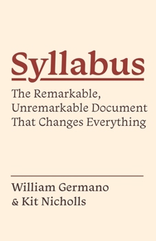Syllabus: The Remarkable, Unremarkable Document That Changes Everything - Book  of the Skills for Scholars