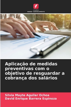 Aplica��o de medidas preventivas com o objetivo de resguardar a cobran�a dos sal�rios