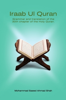 Paperback Iraab ul Quran: Word to word grammar and translation Book