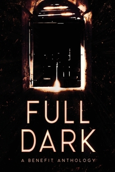 Paperback Full Dark: An Anthology Book