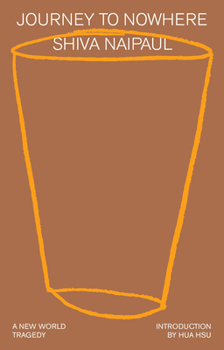 Paperback Journey to Nowhere: A New World Tragedy Book