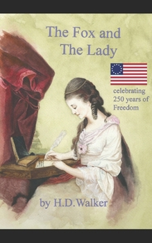 The Fox and the Lady: A story of Agent 355 in the American Revolution