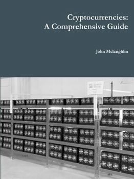 Paperback Cryptocurrencies: A Comprehensive Guide Book