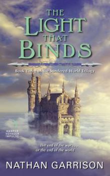 Mass Market Paperback The Light That Binds: Book Three of the Sundered World Trilogy Book