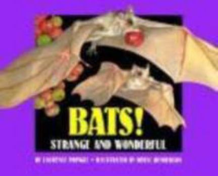 Hardcover Bats!: Strange and Wonderful Book