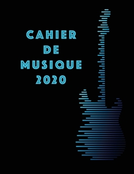 Cahier De Musique: Musiciens Composition Livre Instrument Manuscrit Personnel Papier Piano Guitare Standard 13 portées Grand Carnet / Journal Cadeau ... souple, Finition mate. (French Edition)
