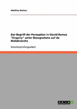 Paperback Der Begriff der Perzeption in David Humes "Enquiry" unter Bezugnahme auf de Malebranche [German] Book