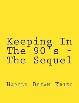 Paperback Keeping In The 90's - The Sequel Book