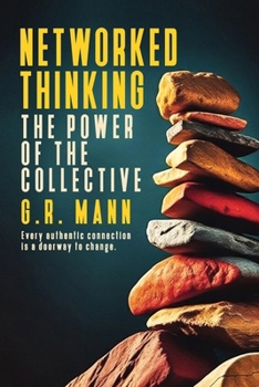 Networked Thinking: A transformative guide to personal growth through collective intelligence