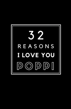 Paperback 32 Reasons I Love You Poppi: Fill In Prompted Memory Book