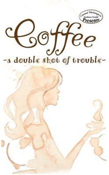 Paperback Coffee: a double shot of trouble Book