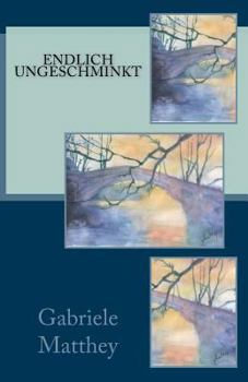Paperback Endlich ungeschminkt [German] Book
