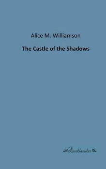 Paperback The Castle of the Shadows Book
