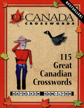 Paperback O Canada Crosswords, Book 1: 115 Great Canadian Crosswords Book