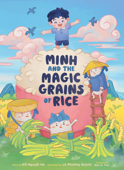Hardcover Minh and the Magic Grains of Rice Book