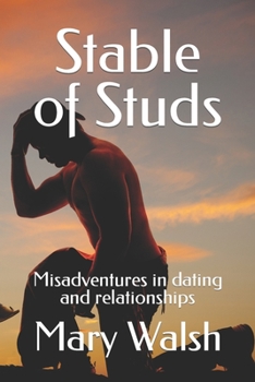 Paperback Stable of Studs: A self-help memoir about dating and relationships Book