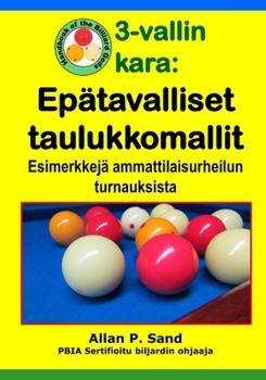 3-vallin kara - Epätavalliset taulukkomallit: Esimerkkejä ammattilaisurheilun turnauksista