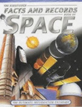 Hardcover Facts and Records: Space (Kingfisher Facts & Records) Book
